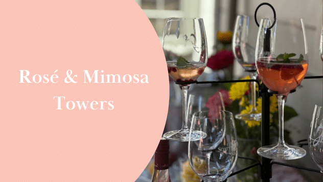 Sutter Creek Rosé & Mimosa Tower Weekend - Scott Harvey Wines